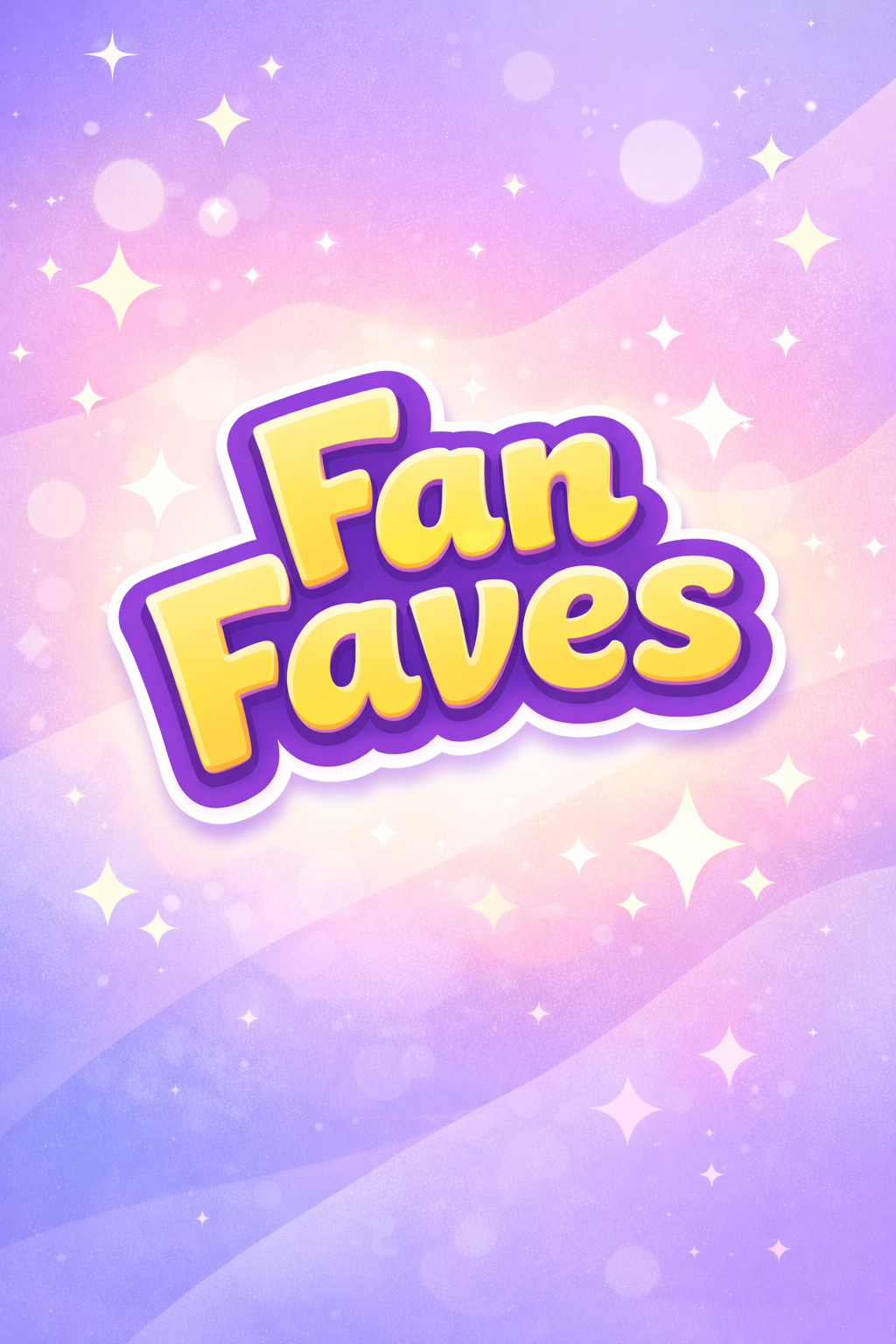 ❤︎ Fan Faves ❤︎